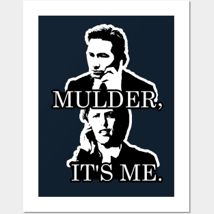 Mulder, It's Me. Posters and Art